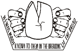 He was made known to them in the breaking of the bread.